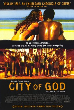 City of God, 2002