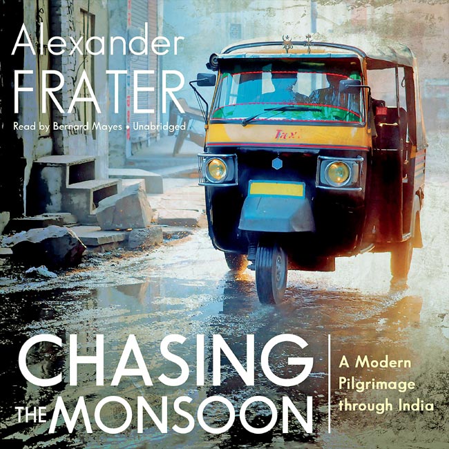 Chasing the Monsoon by Alexander Frater