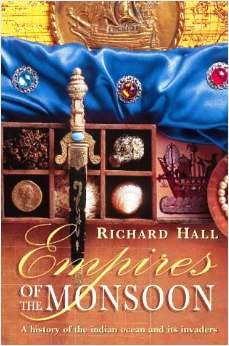 Empires of the Monsoon by Richard Hall