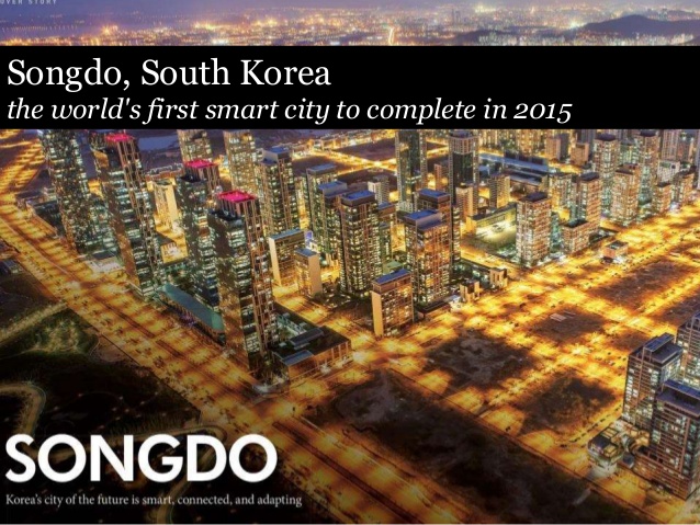South Korea's Songdo is one of the world's first smart cities
