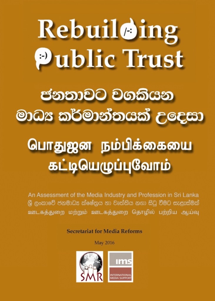 Rebuilding Public Trust: An Assessment of the Media Industry and Profession in Sri Lanka (May 2016)