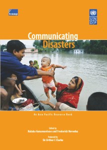Communicating Disasters - 2007 book co-edited by Nalaka Gunawardene & Frederick Noronha